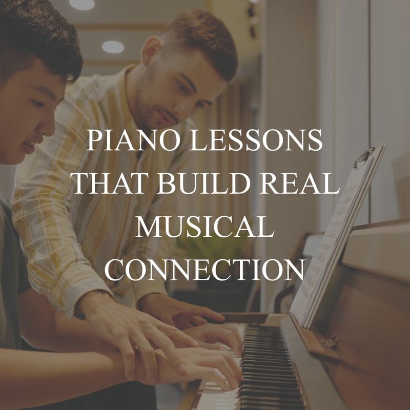 Piano Lessons That Build Real Musical Connection